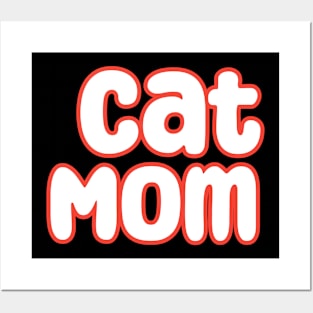 Cat mom Posters and Art